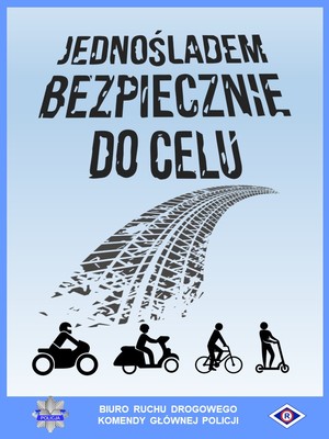 Plakat informujący o akcji Jednośladem bezpiecznie do celu