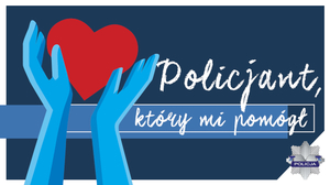 Awatar konkursu Policjant, który mi pomógł