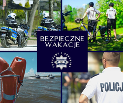 na zdjęciu napis bezpieczne wakacje obraz podzielony na 4 w których są policjanci na rowerach nad wodą i na motorach
